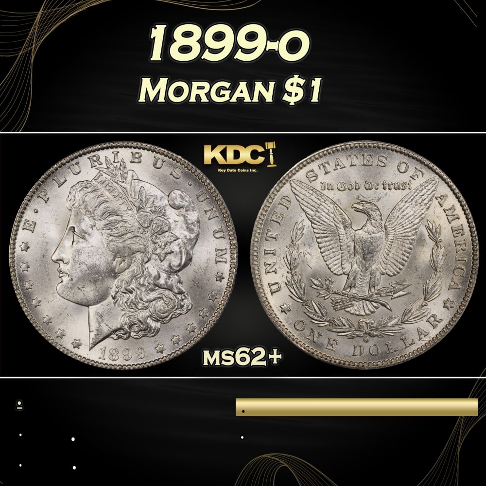 1899-o Morgan Dollar $1 Grades ms62+ (1 of 3)