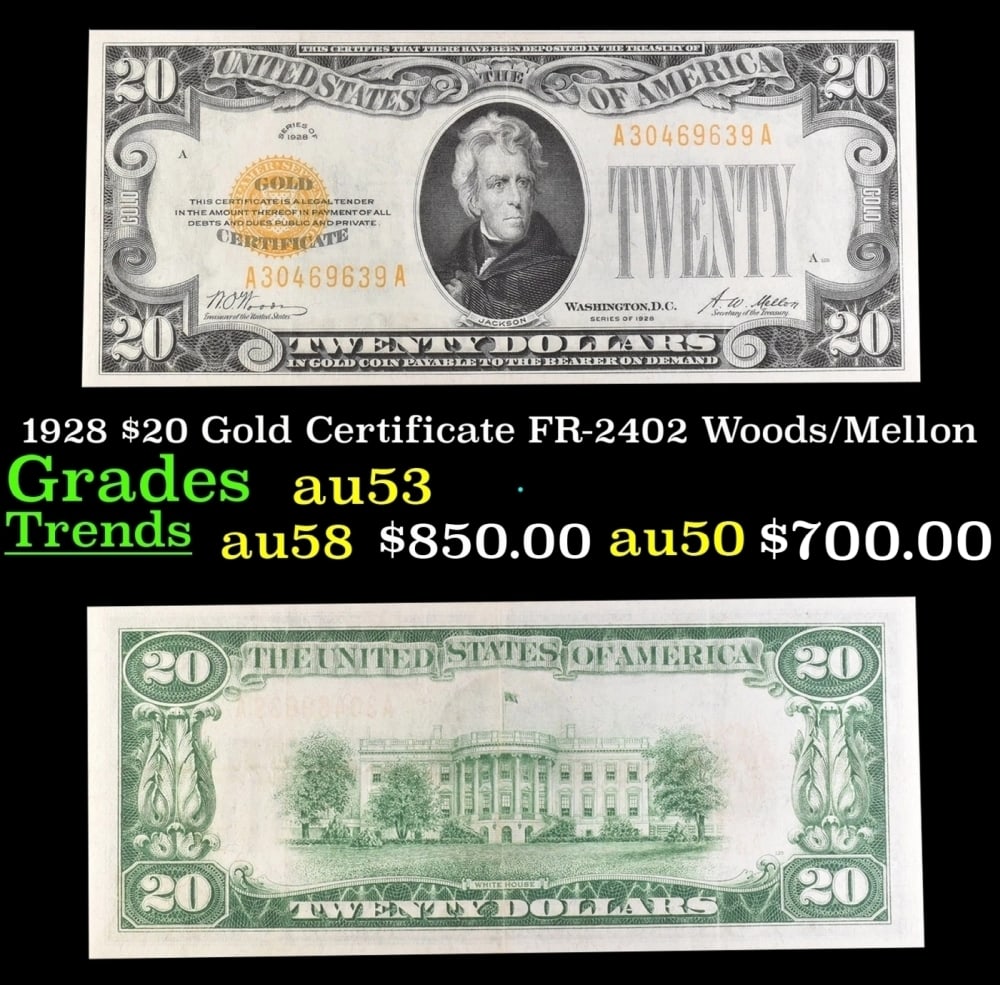 1928 $20 Gold Certificate FR-2402 Woods/Mellon Grades Select AU (1 of 3)