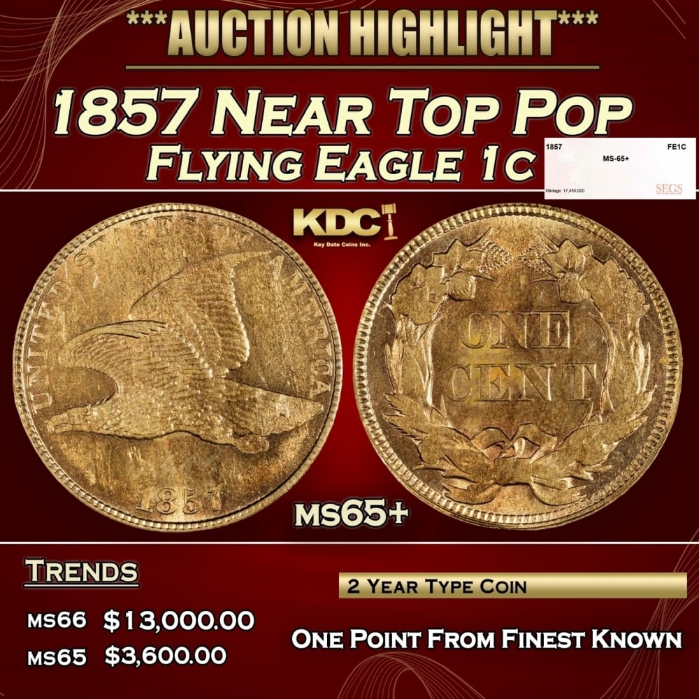 1857 Flying Eagle Cent Near Top Pop 1c ms65+ SEGS (1 of 4)