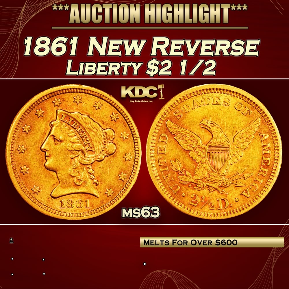 1861 New Reverse Gold Liberty Quarter Eagle $2 1/2 ms63 USCG (1 of 4)