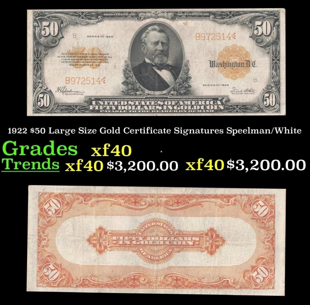 1922 $50 Large Size Gold Certificate Grades xf Signatures Speelman/White: 1922 $50 Large Size Gold Certificate Grades xf Signatures Speelman/White. The 1922 $50 Gold Certificate, cataloged as Fr#1200, is a significant piece of American currency history that reflects the eco
