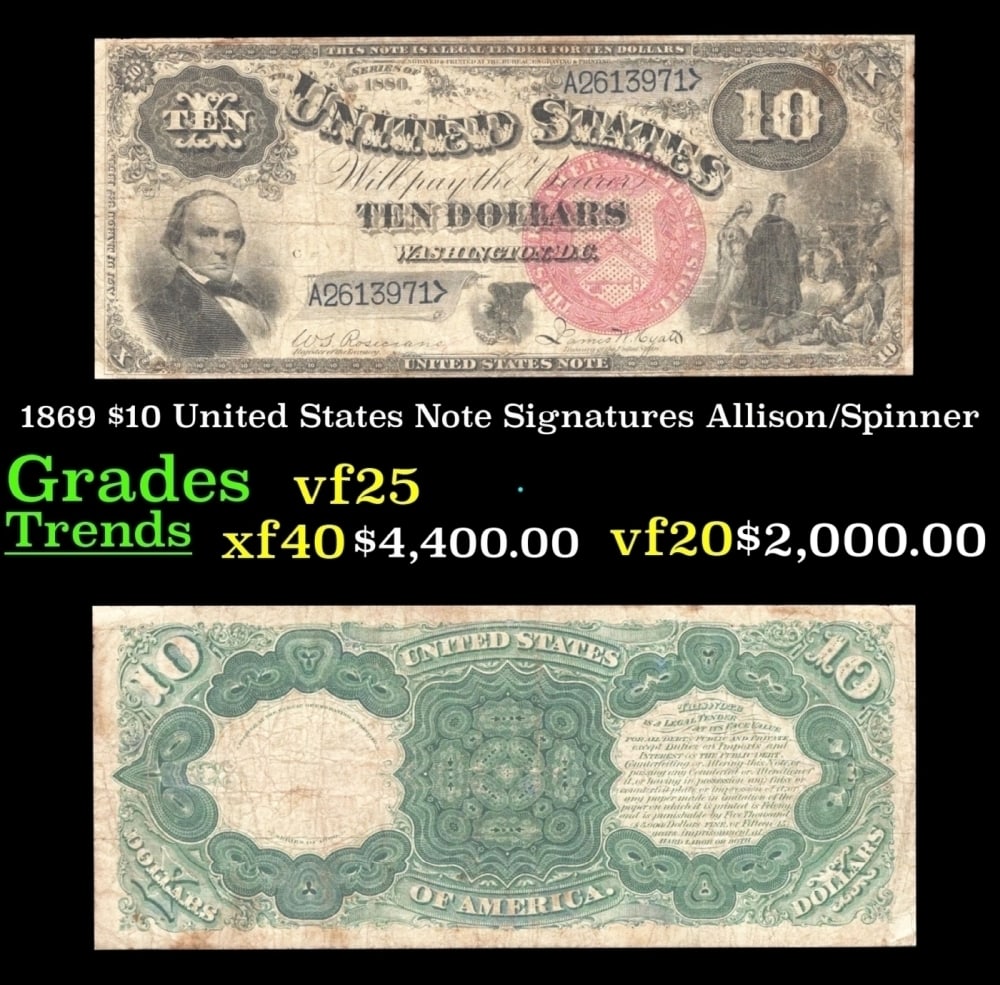 1869 $10 United States Note Grades vf+ Signatures Allison/Spinner (1 of 3)