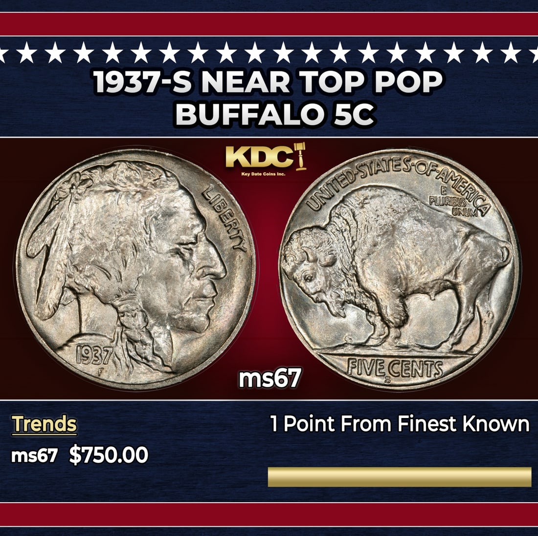 1937-s Buffalo Nickel Near Top Pop 5c ms67 SEGS: 1937-s Near Top Pop Buffalo Nickel 5c ms67 SEGS. Historic precious metal trends is causing increased spot pricing by the day. On auctions with set openings, we are doing our best to have items priced