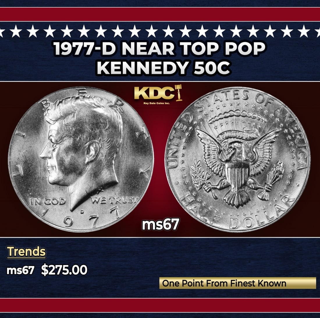 1977-d Kennedy Half Dollar Near Top Pop 50c ms67 SEGS: 1977-d Near Top Pop Kennedy Half Dollar 50c ms67 SEGS. Historic precious metal trends is causing increased spot pricing by the day. On auctions with set openings, we are doing our best to have items p