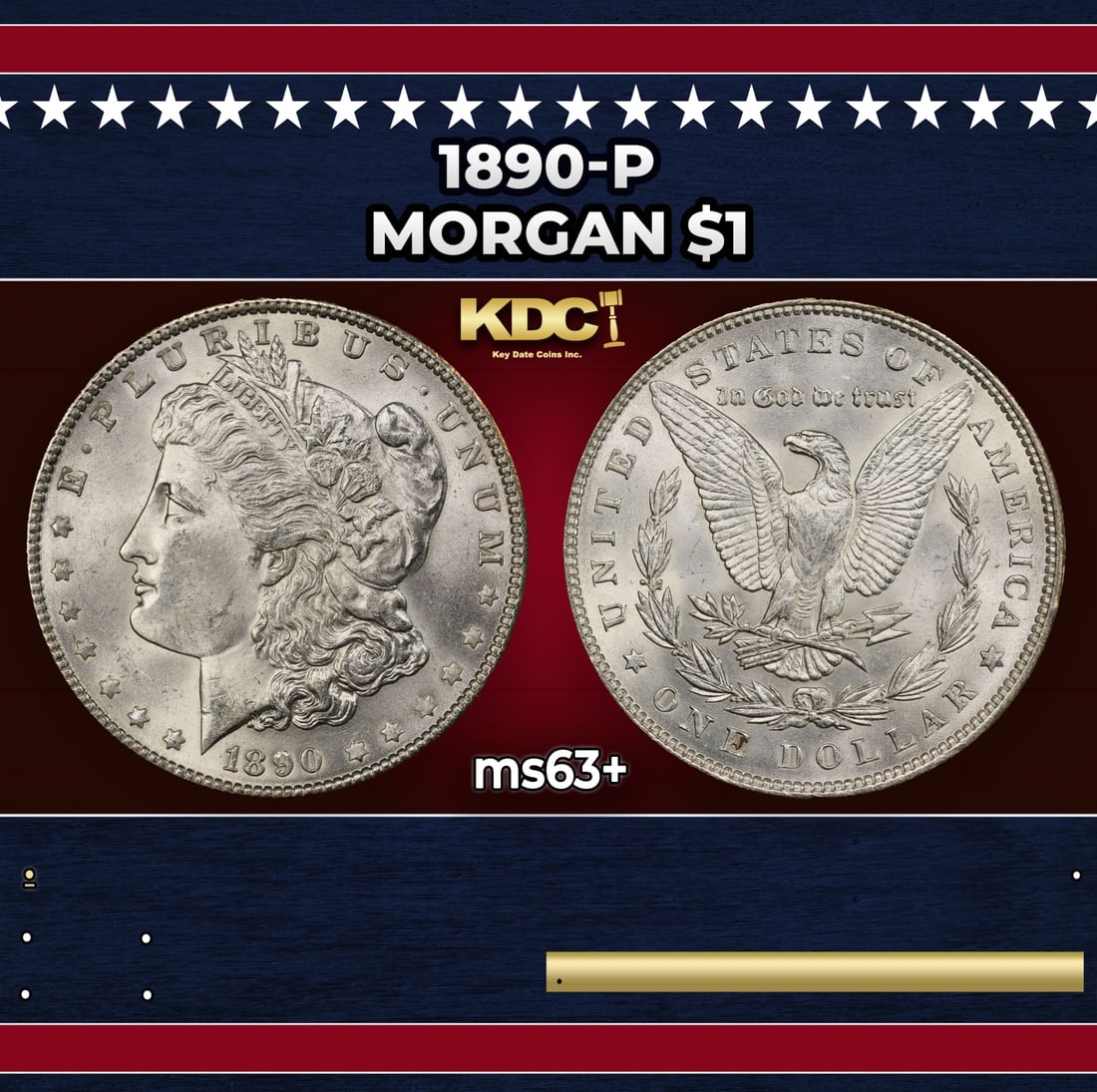 1890-p Morgan Dollar $1 Grades ms63+ (1 of 3)