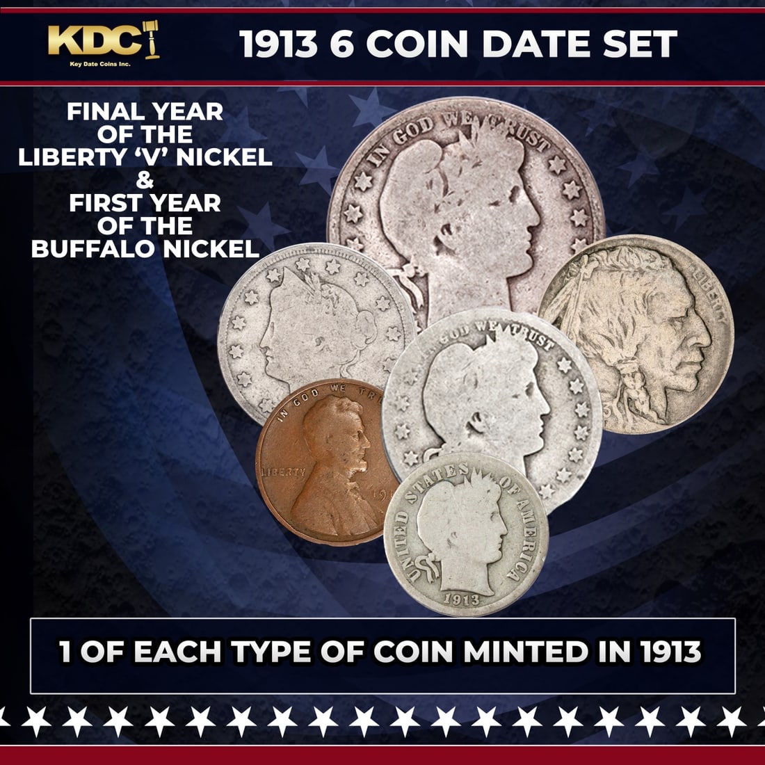 1913 5 Coin Date Set, 1 Of Each Type Of Coin Minted in 1913: 1913 5 Coin Date Set, 1 Of Each Type Of Coin Minted in 1913. Please Note All Backer Cards may have slight differences but will be very similar if not identical to the one in the photoHistoric precious