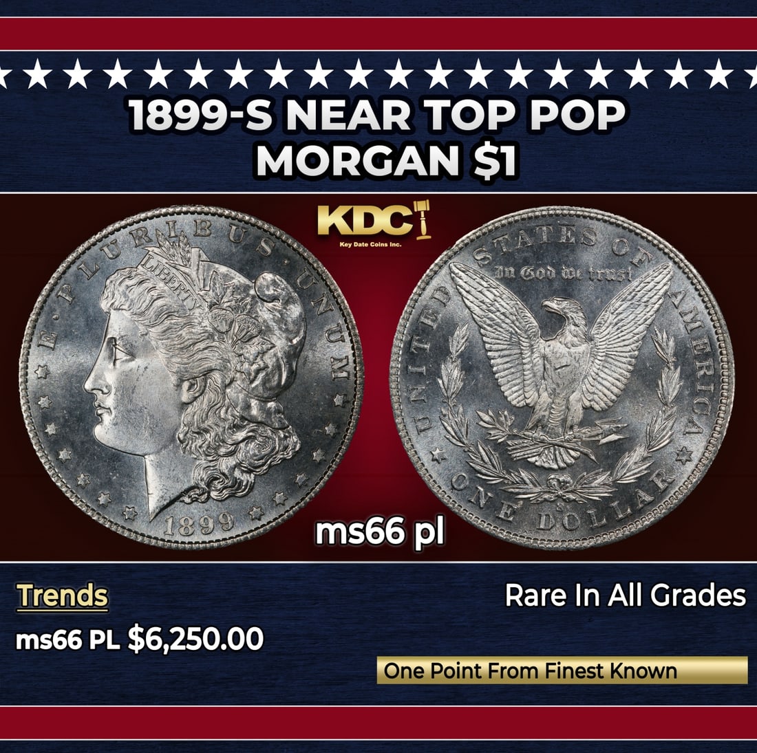 1899-s Morgan Dollar Near Top Pop $1 ms66 pl SEGS: 1899-s Near Top Pop Morgan Dollar $1 ms66 pl SEGS. Historic precious metal trends is causing increased spot pricing by the day. On auctions with set openings, we are doing our best to have items price
