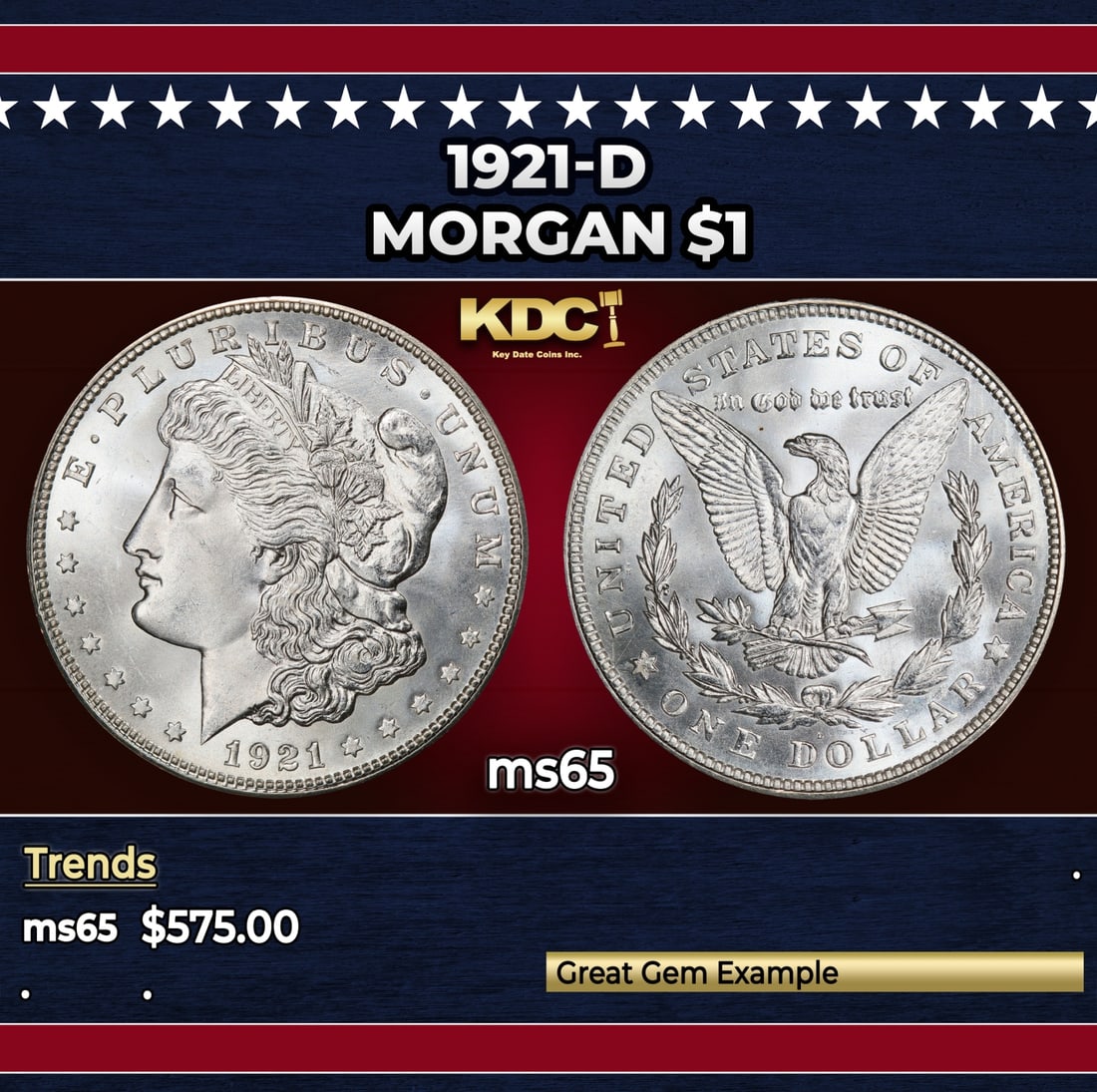 1921-d Morgan Dollar $1 Grades ms65: 1921-d Morgan Dollar $1 Grades ms65. Historic precious metal trends is causing increased spot pricing by the day. On auctions with set openings, we are doing our best to have items priced at their mar