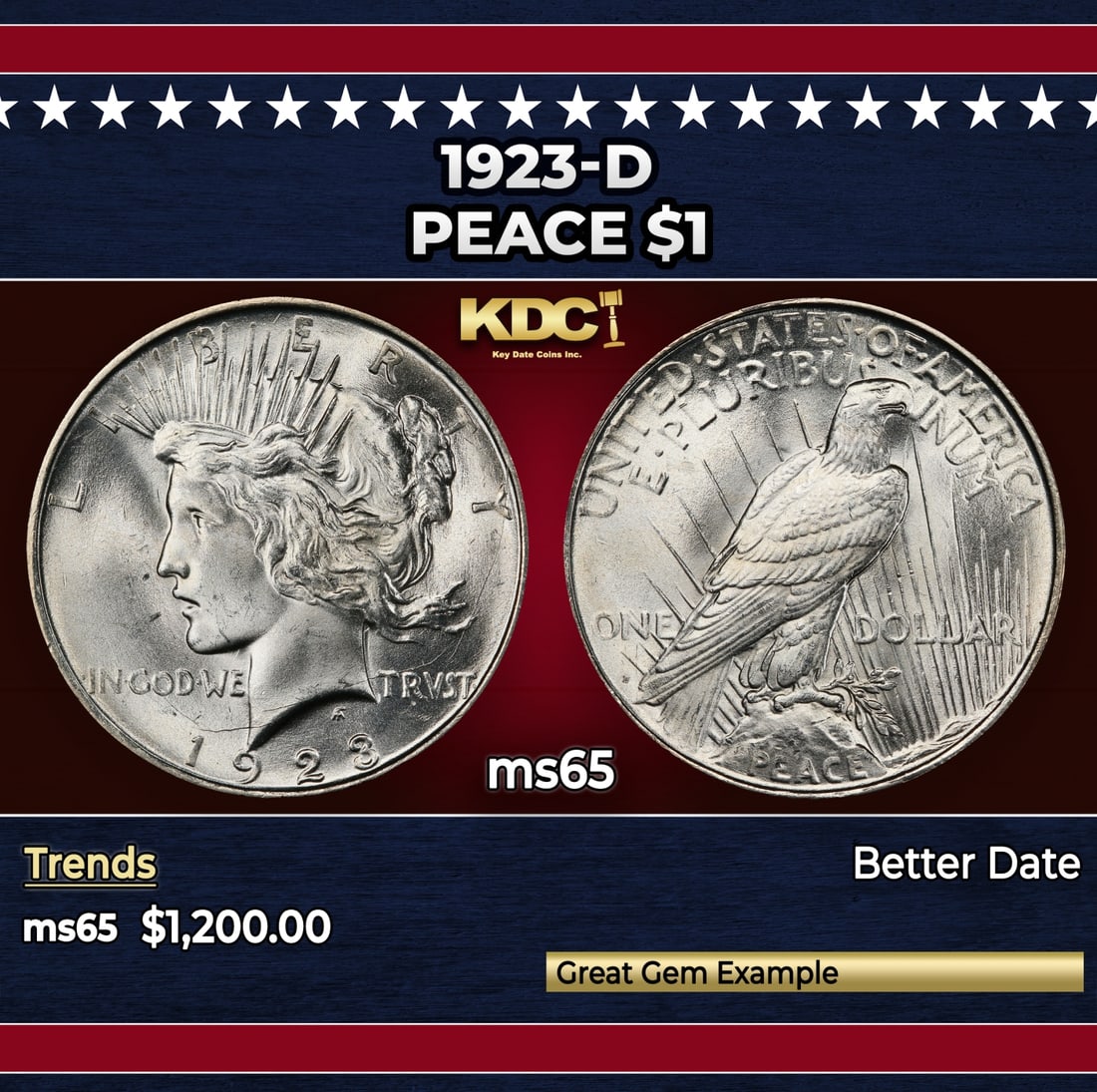 1923-d Peace Dollar $1 ms65 SEGS: 1923-d Peace Dollar $1 ms65 SEGS. Historic precious metal trends is causing increased spot pricing by the day. On auctions with set openings, we are doing our best to have items priced at their market