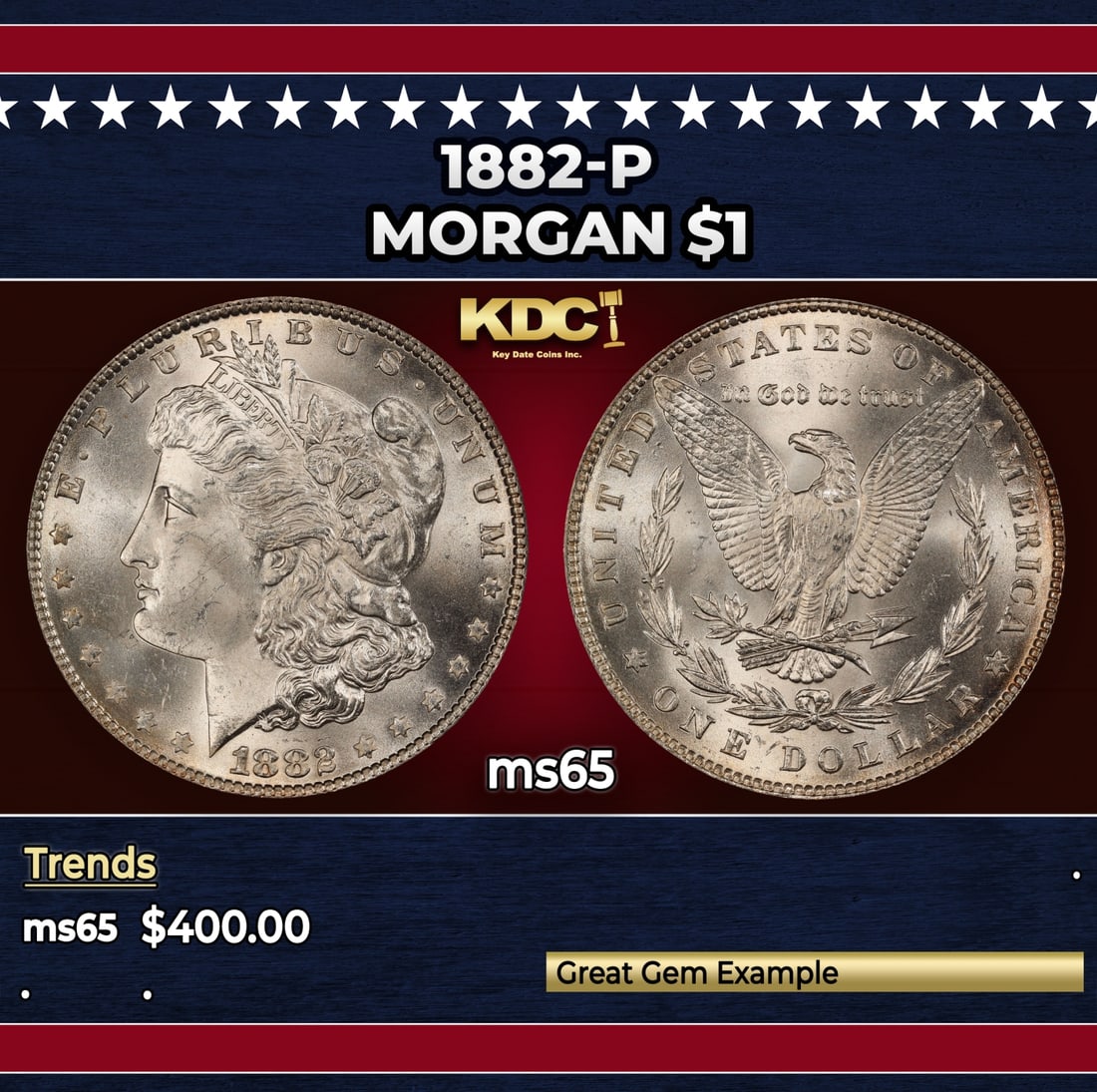 1882-p Morgan Dollar $1 Grades ms65: 1882-p Morgan Dollar $1 Grades ms65. Historic precious metal trends is causing increased spot pricing by the day. On auctions with set openings, we are doing our best to have items priced at their mar