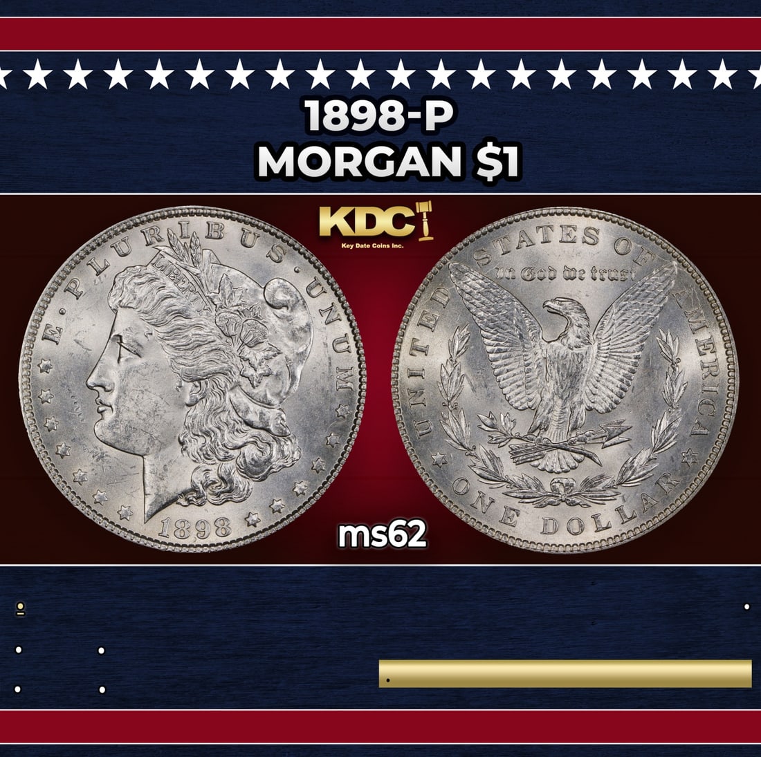 1898-p Morgan Dollar $1 Grades ms62 (1 of 3)