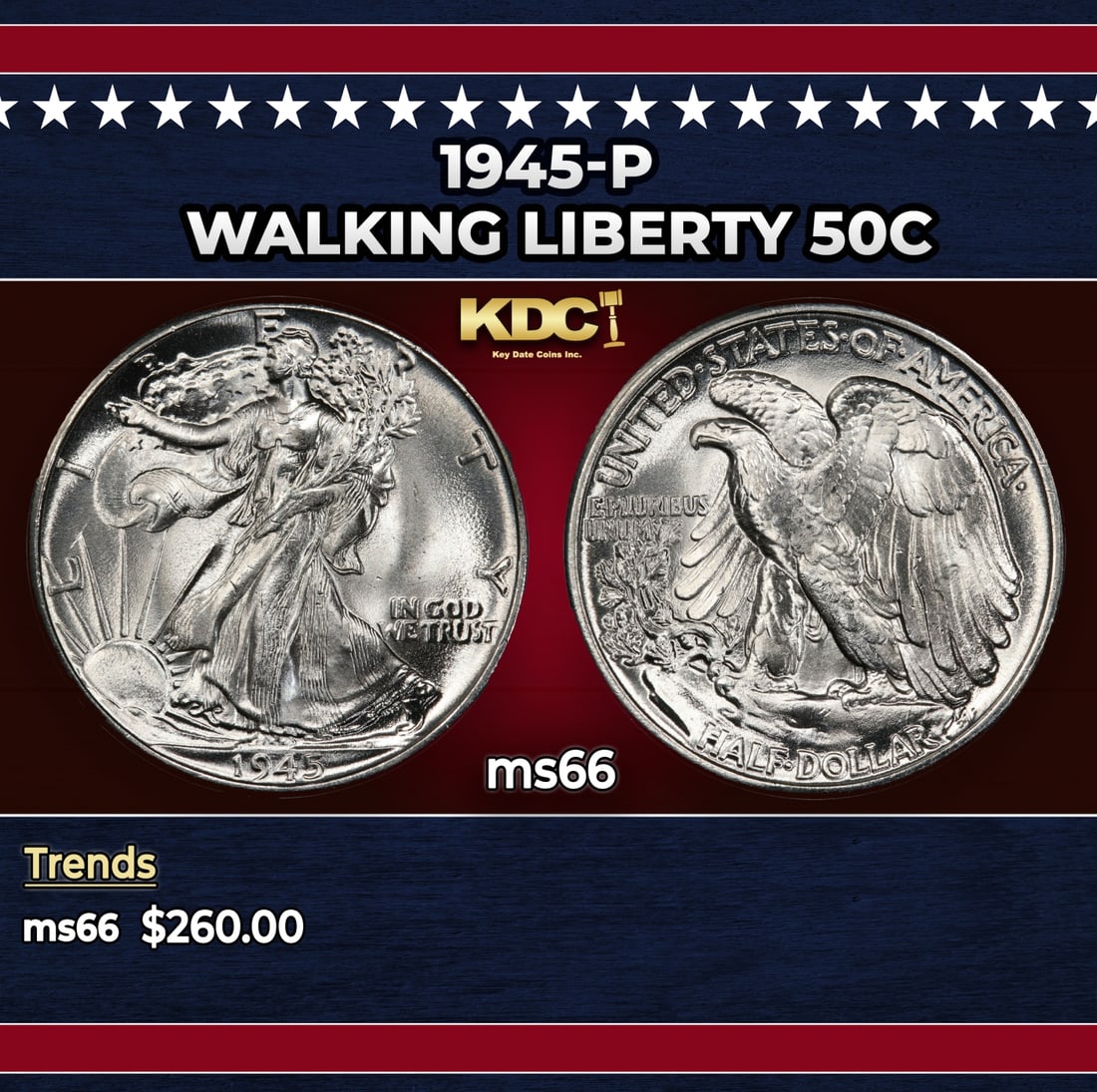 1945-p Walking Liberty Half Dollar 50c Grades ms66: 1945-p Walking Liberty Half Dollar 50c Grades ms66. Historic precious metal trends is causing increased spot pricing by the day. On auctions with set openings, we are doing our best to have items pric