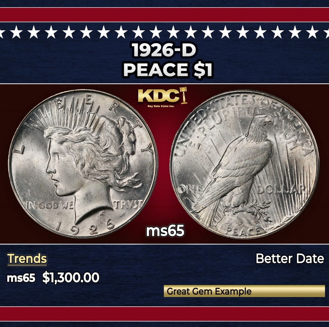 1926-d Peace Dollar $1 ms65 SEGS: 1926-d Peace Dollar $1 ms65 SEGS. Historic precious metal trends is causing increased spot pricing by the day. On auctions with set openings, we are doing our best to have items priced at their market