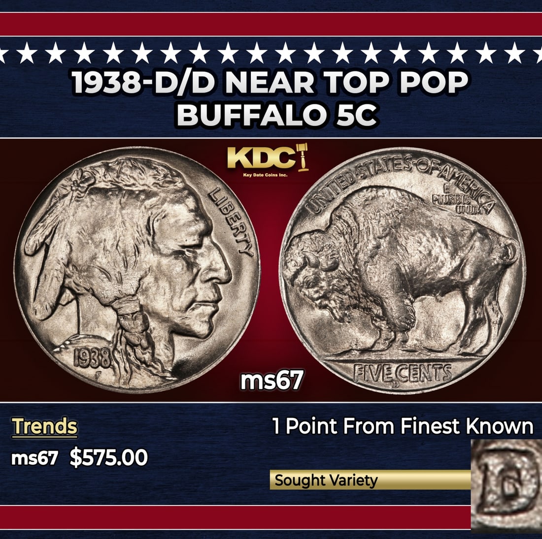 1938-d/d Buffalo Nickel Near Top Pop 5c ms67 SEGS: 1938-d/d Near Top Pop Buffalo Nickel 5c ms67 SEGS. Historic precious metal trends is causing increased spot pricing by the day. On auctions with set openings, we are doing our best to have items price