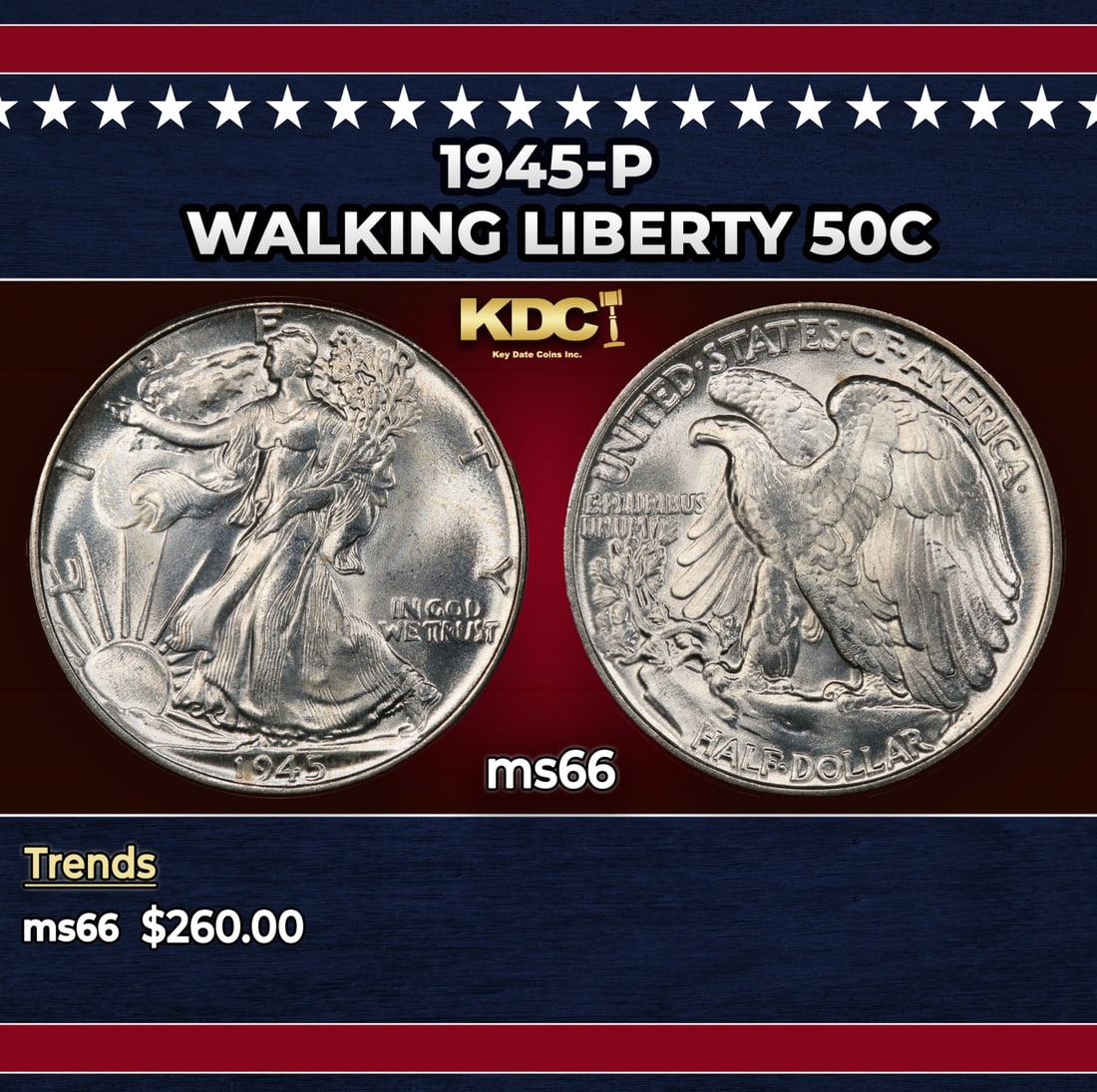 1945-p Walking Liberty Half Dollar 50c Grades ms66: 1945-p Walking Liberty Half Dollar 50c Grades ms66. Historic precious metal trends is causing increased spot pricing by the day. On auctions with set openings, we are doing our best to have items pric