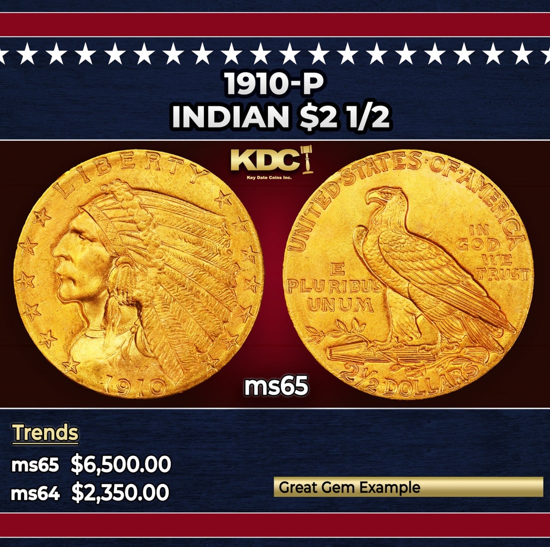1910-p Gold Indian Quarter Eagle $2 1/2 ms65 SEGS: 1910-p Gold Indian Quarter Eagle $2 1/2 ms65 SEGS. Historic precious metal trends is causing increased spot pricing by the day. On auctions with set openings, we are doing our best to have items price