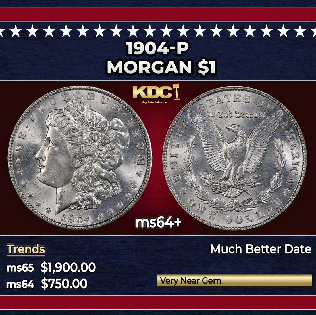 1904-p Morgan Dollar $1 Grades ms64+: 1904-p Morgan Dollar $1 Grades ms64+. Historic precious metal trends is causing increased spot pricing by the day. On auctions with set openings, we are doing our best to have items priced at their ma