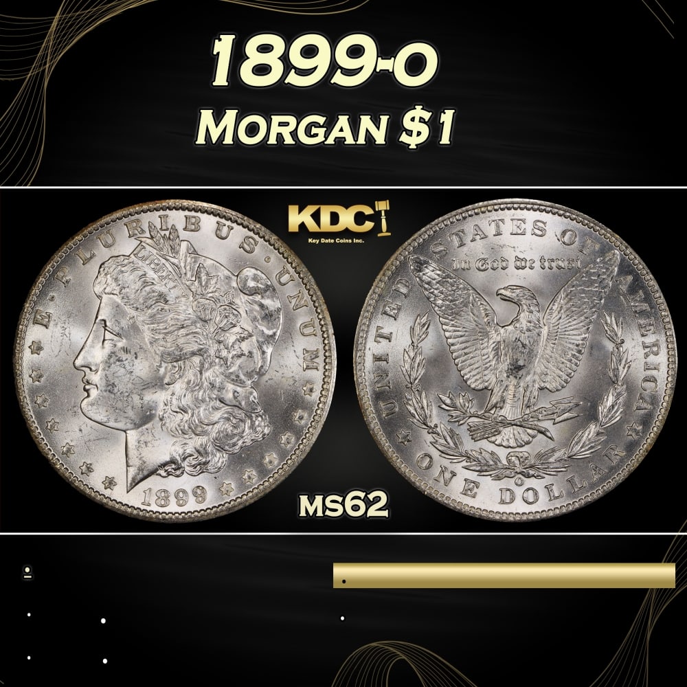 1899-o Morgan Dollar $1 Grades ms62: 1899-o Morgan Dollar $1 Grades ms62. 0