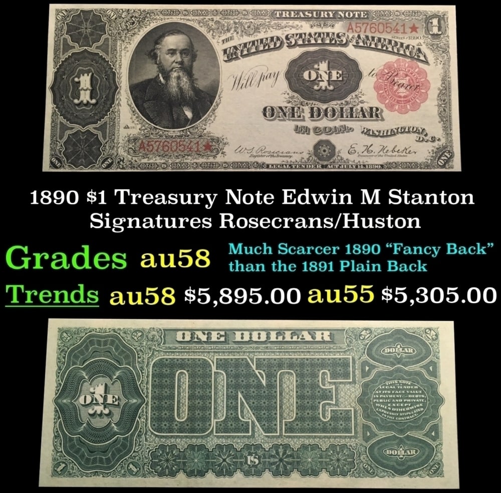 1890 Rosecrans/Huston $1 Treasury Note Grades Choice AU/BU Slider (1 of 3)
