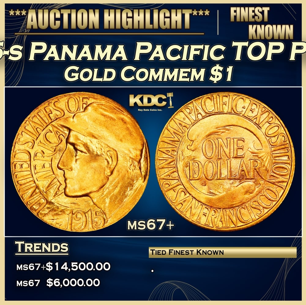 1915-s Panama Pacific Gold Commem Dollar TOP POP! 1 ms67+ SEGS: 1915-s Panama Pacific TOP POP! Gold Commem Dollar 1 ms67+ SEGS.