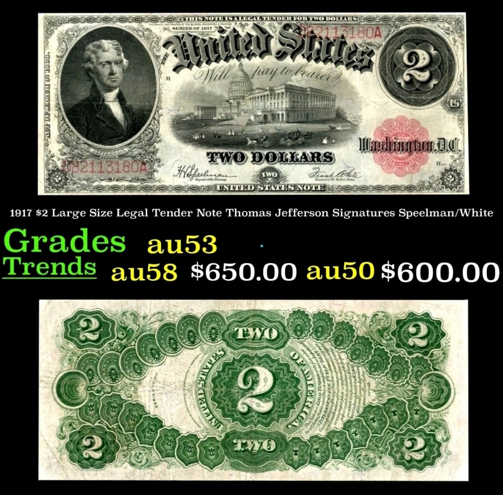 1917 Speelman/White $2 Large Size Legal Tender Note Grades Select AU: 1917 Speelman/White $2 Large Size Legal Tender Note Grades Select AU.