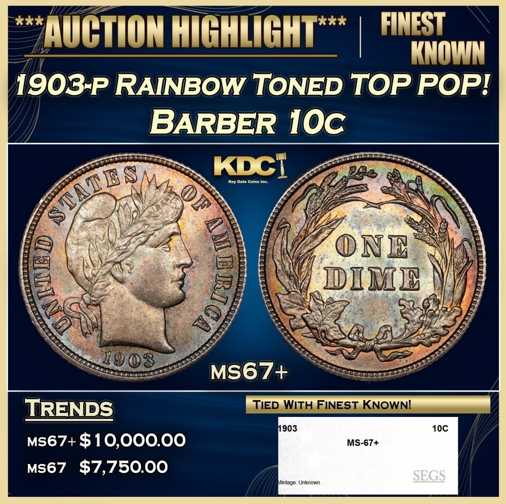 1903-p Barber Dime Rainbow Toned TOP POP! 10c ms67+ SEGS: 1903-p Rainbow Toned TOP POP! Barber Dime 10c ms67+ SEGS. 0