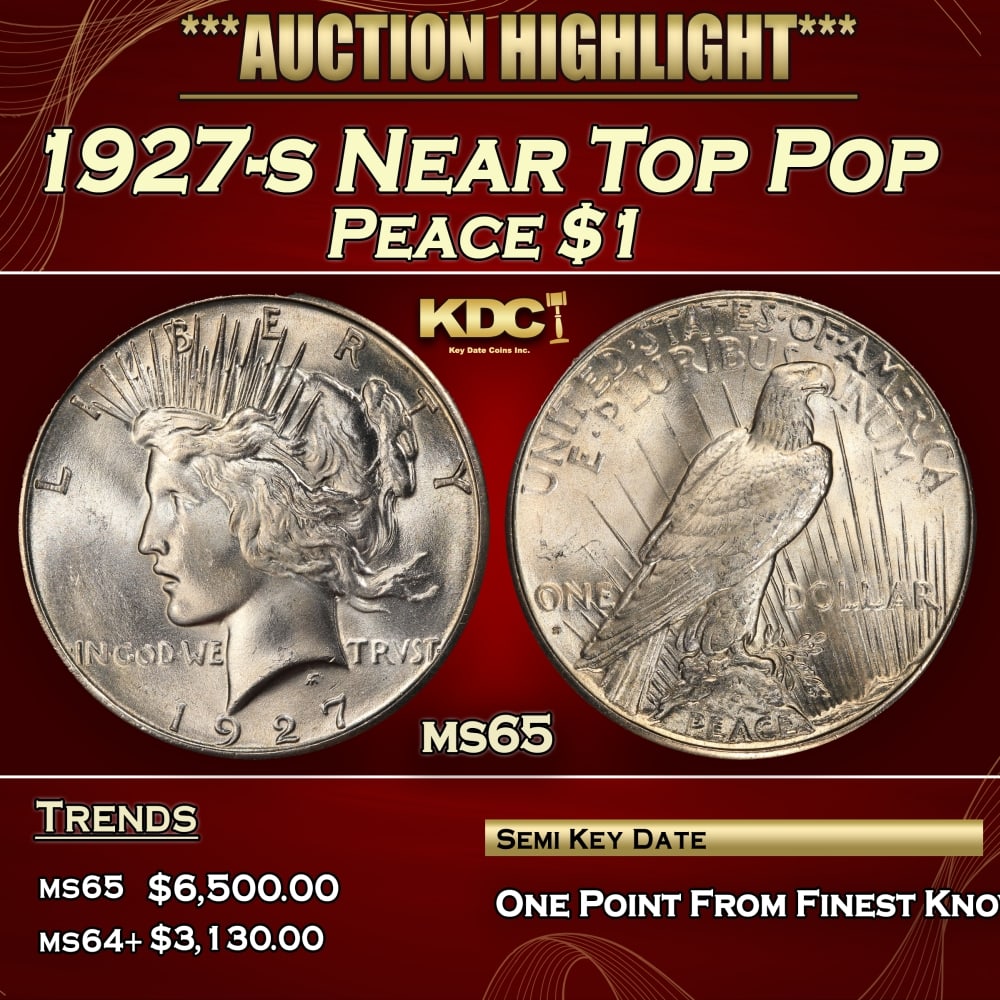 1927-s Peace Dollar Near Top Pop $1 ms65 SEGS: 1927-s Near Top Pop Peace Dollar $1 ms65 SEGS. 0