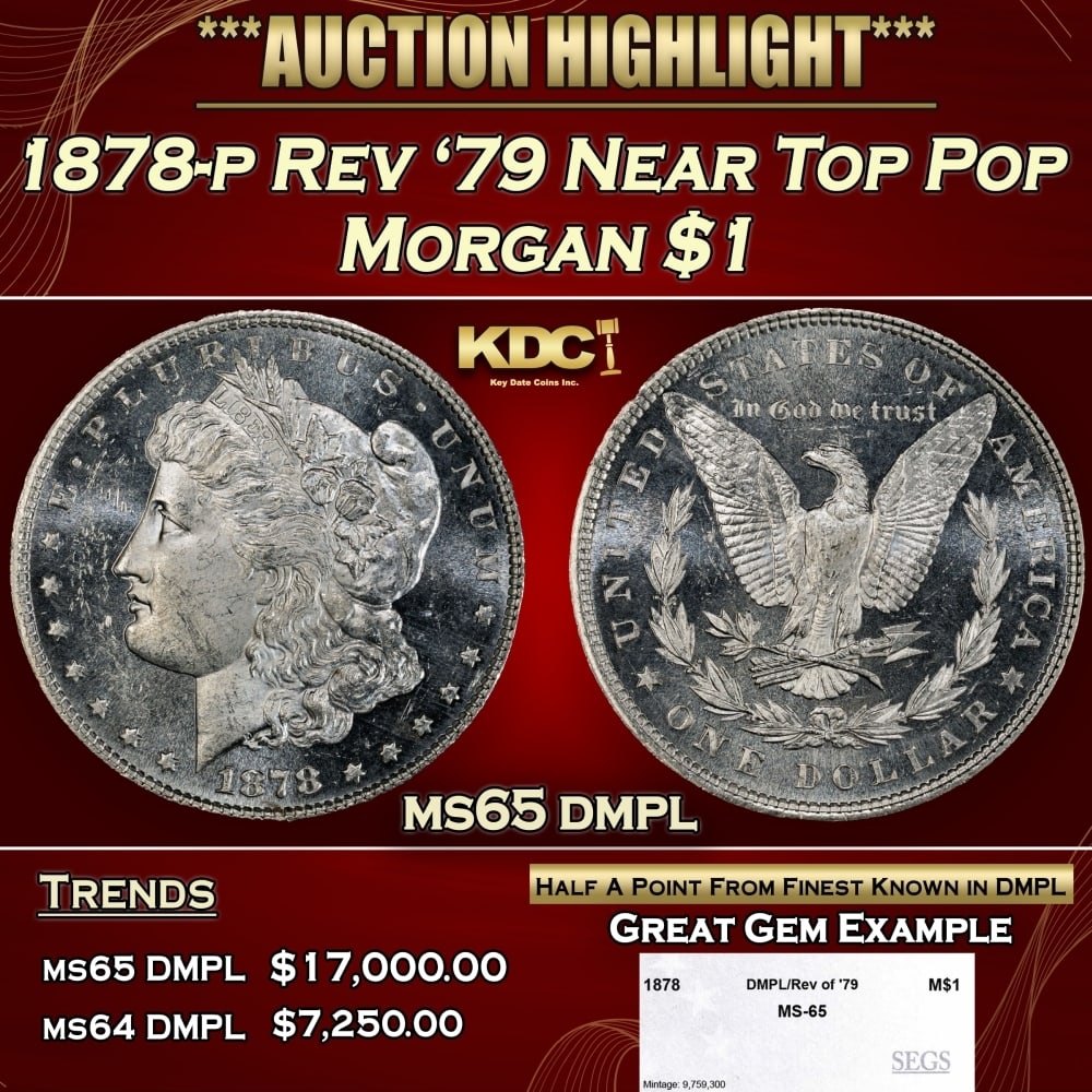 1878-p Rev '79 Morgan Dollar Near Top Pop $1 ms65 dmpl SEGS: 1878-p Rev '79 Near Top Pop Morgan Dollar $1 ms65 dmpl SEGS. 0
