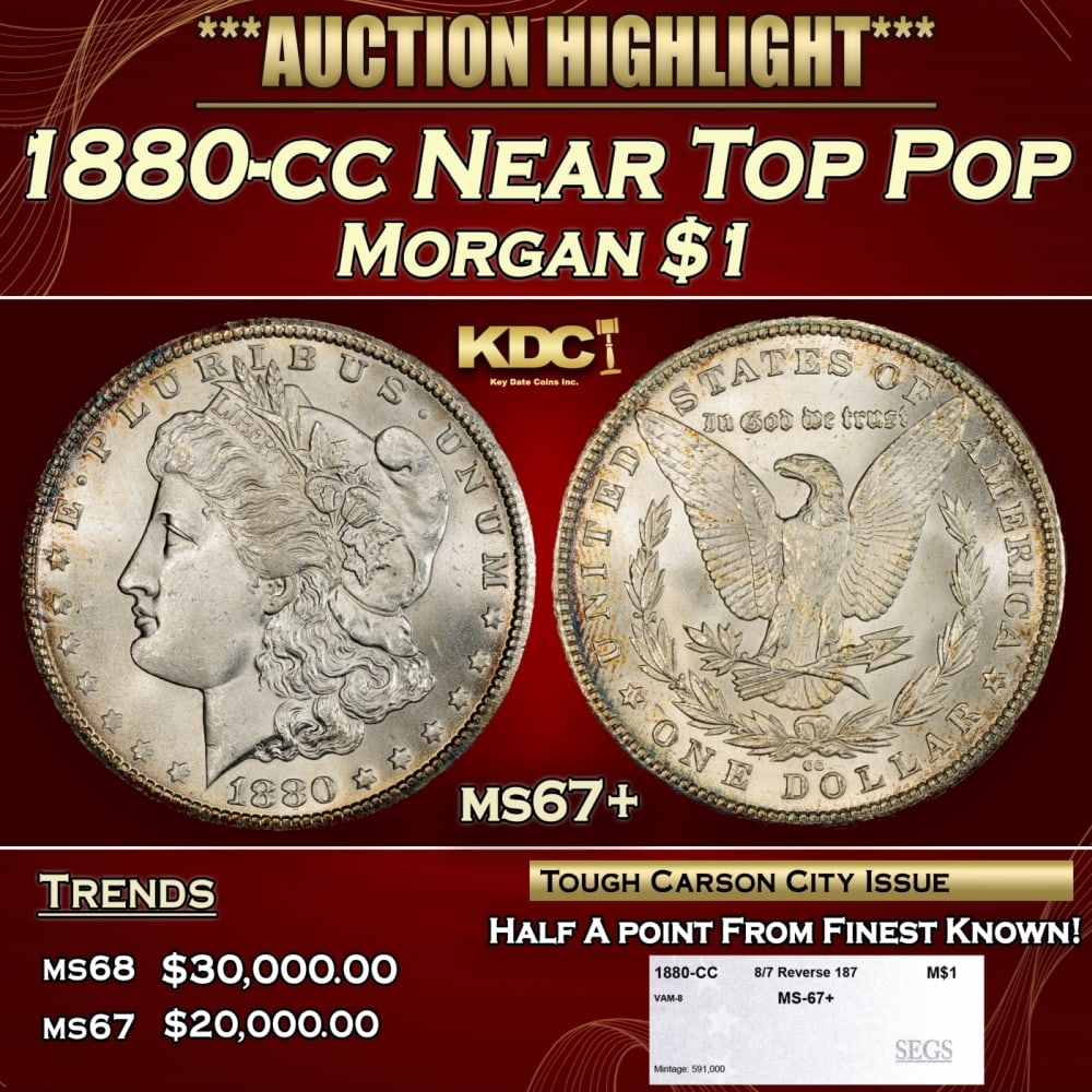 1880-cc Morgan Dollar Near Top Pop $1 ms67+ SEGS: 1880-cc Near Top Pop Morgan Dollar $1 ms67+ SEGS. 0