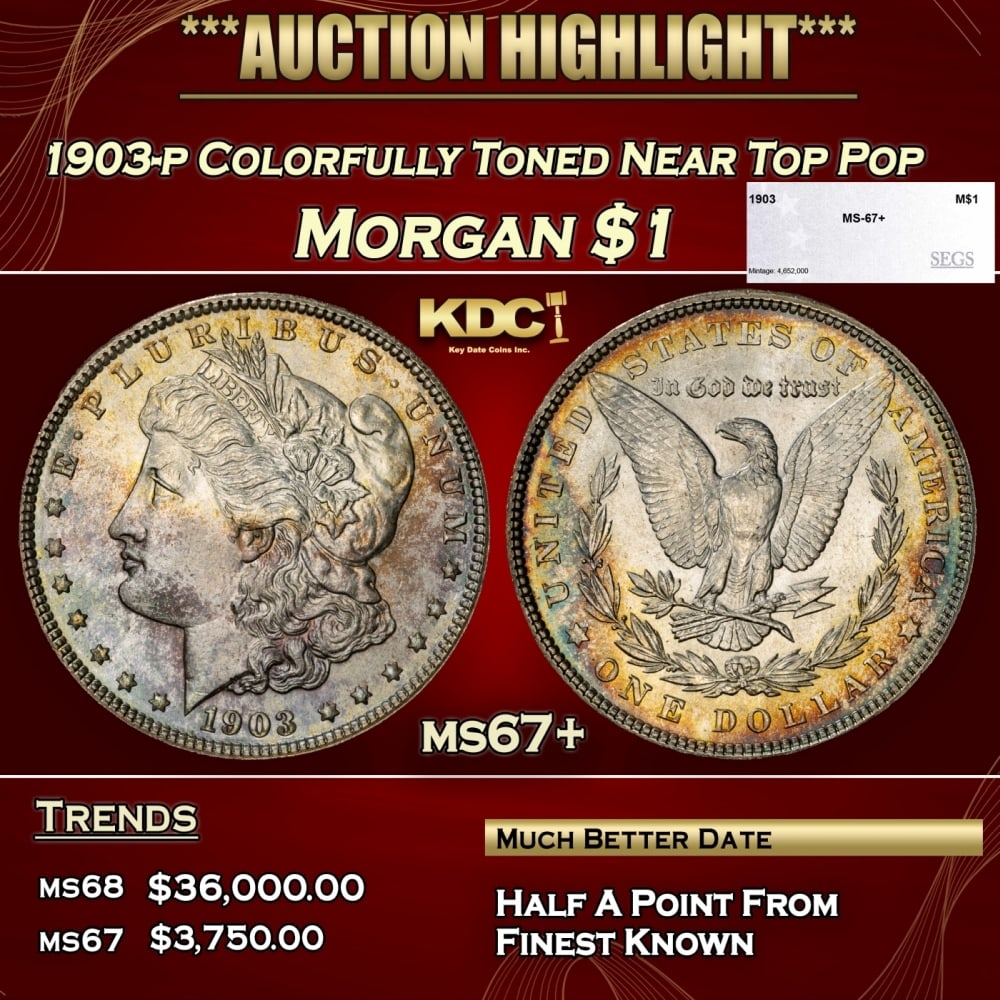 1903-p Morgan Dollar Colorfully Toned Near Top Pop $1 ms67+ SEGS: 1903-p Colorfully Toned Near Top Pop Morgan Dollar $1 ms67+ SEGS. 0