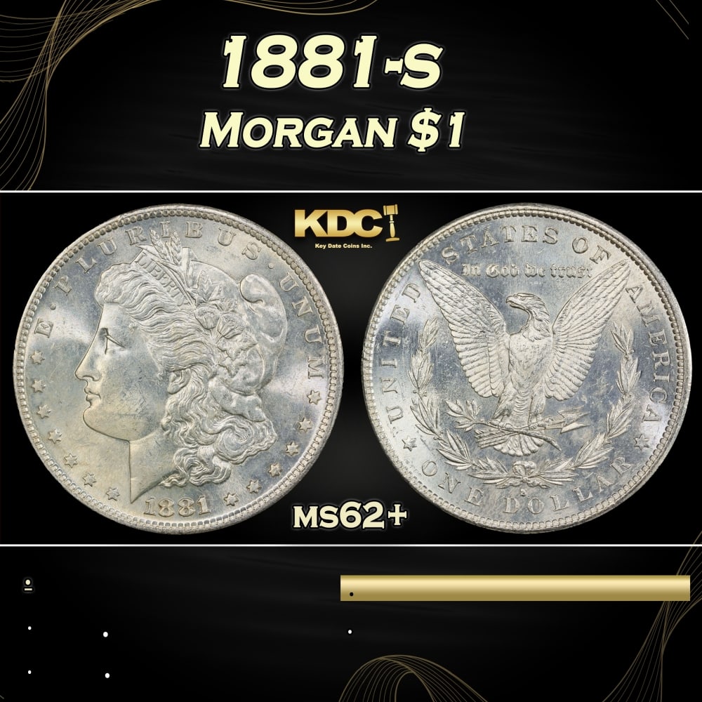 1881-s Morgan Dollar $1 Grades ms62+: 1881-s Morgan Dollar $1 Grades ms62+. 0