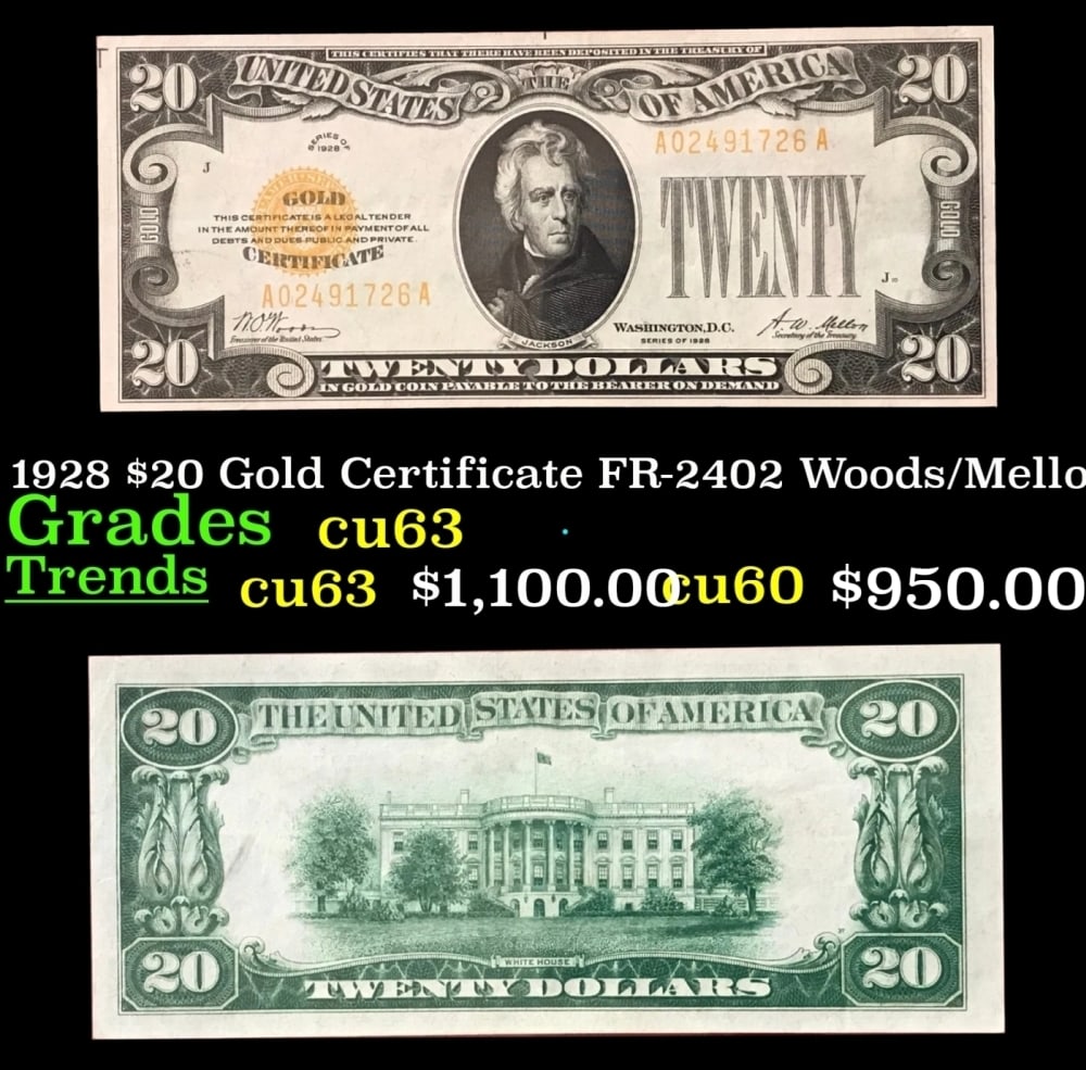 1928 $20 Gold Certificate Grades Select CU: 1928 $20 Gold Certificate Grades Select CU.