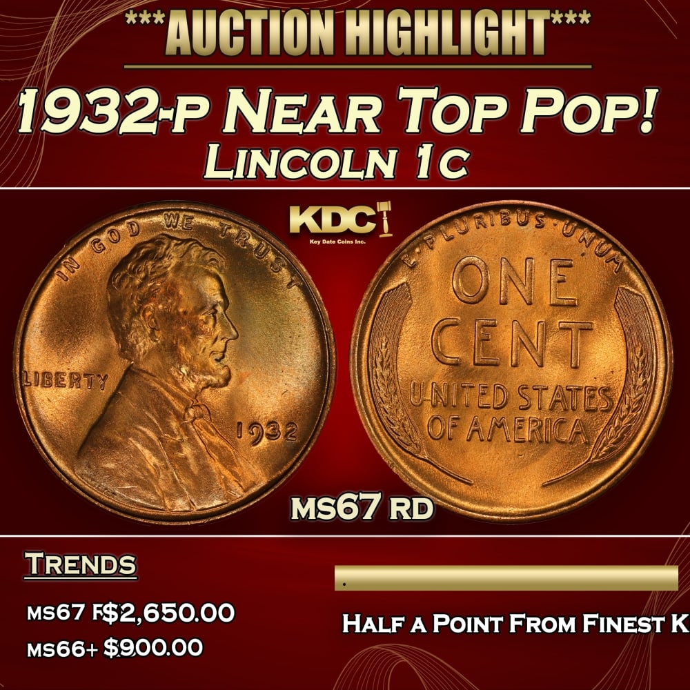 1932-p Lincoln Cent Near Top Pop! 1c ms67 rd SEGS: 1932-p Near Top Pop! Lincoln Cent 1c ms67 rd SEGS. 0