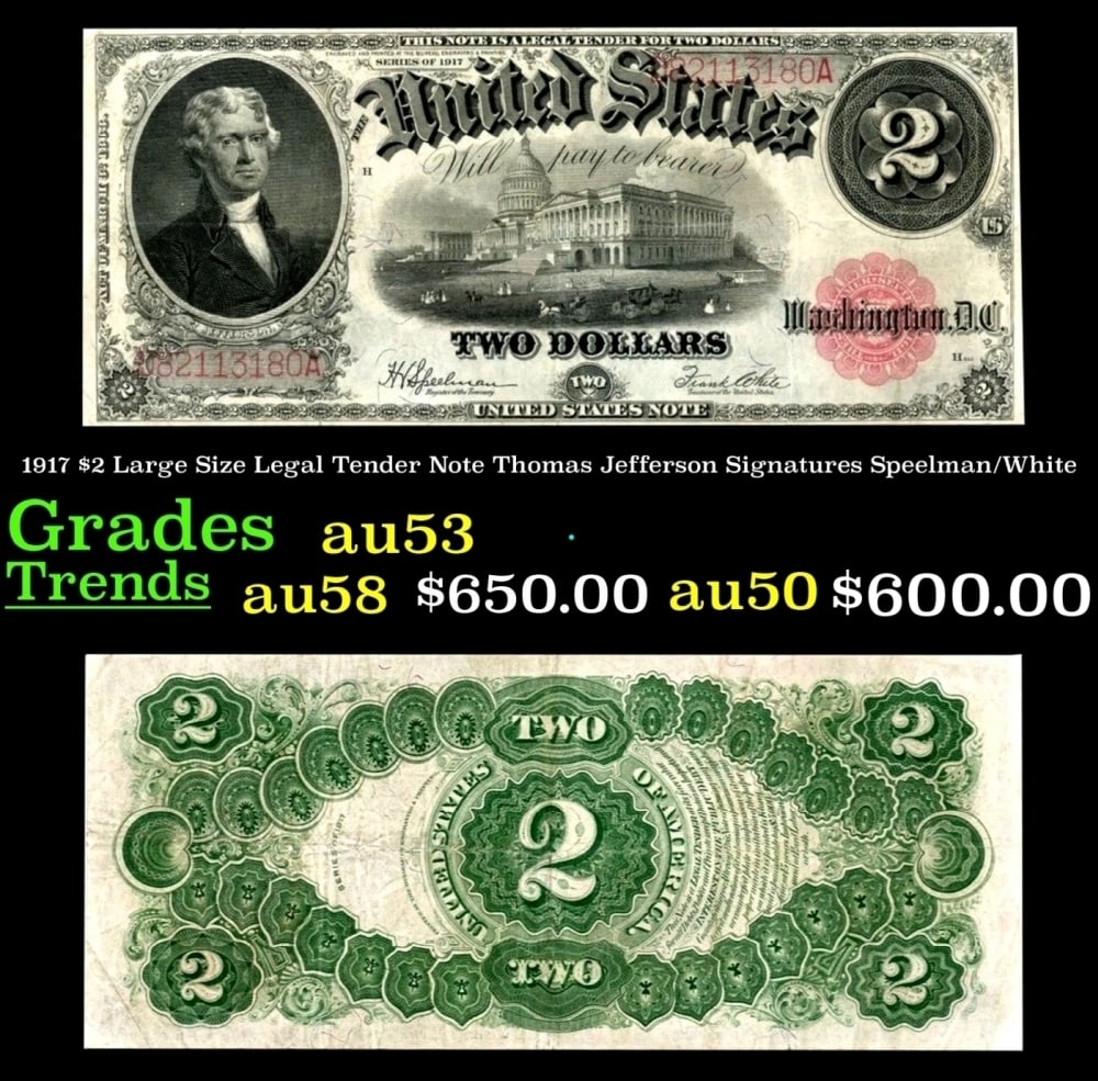 1917 Speelman/White $2 Large Size Legal Tender Note Grades Select AU: 1917 Speelman/White $2 Large Size Legal Tender Note Grades Select AU.