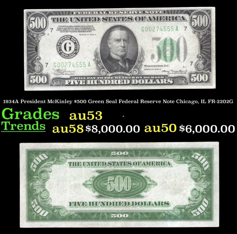 1934A FR-2202G $500 Green Seal Federal Reserve Note Grades Select AU: 1934A FR-2202G $500 Green Seal Federal Reserve Note Grades Select AU.