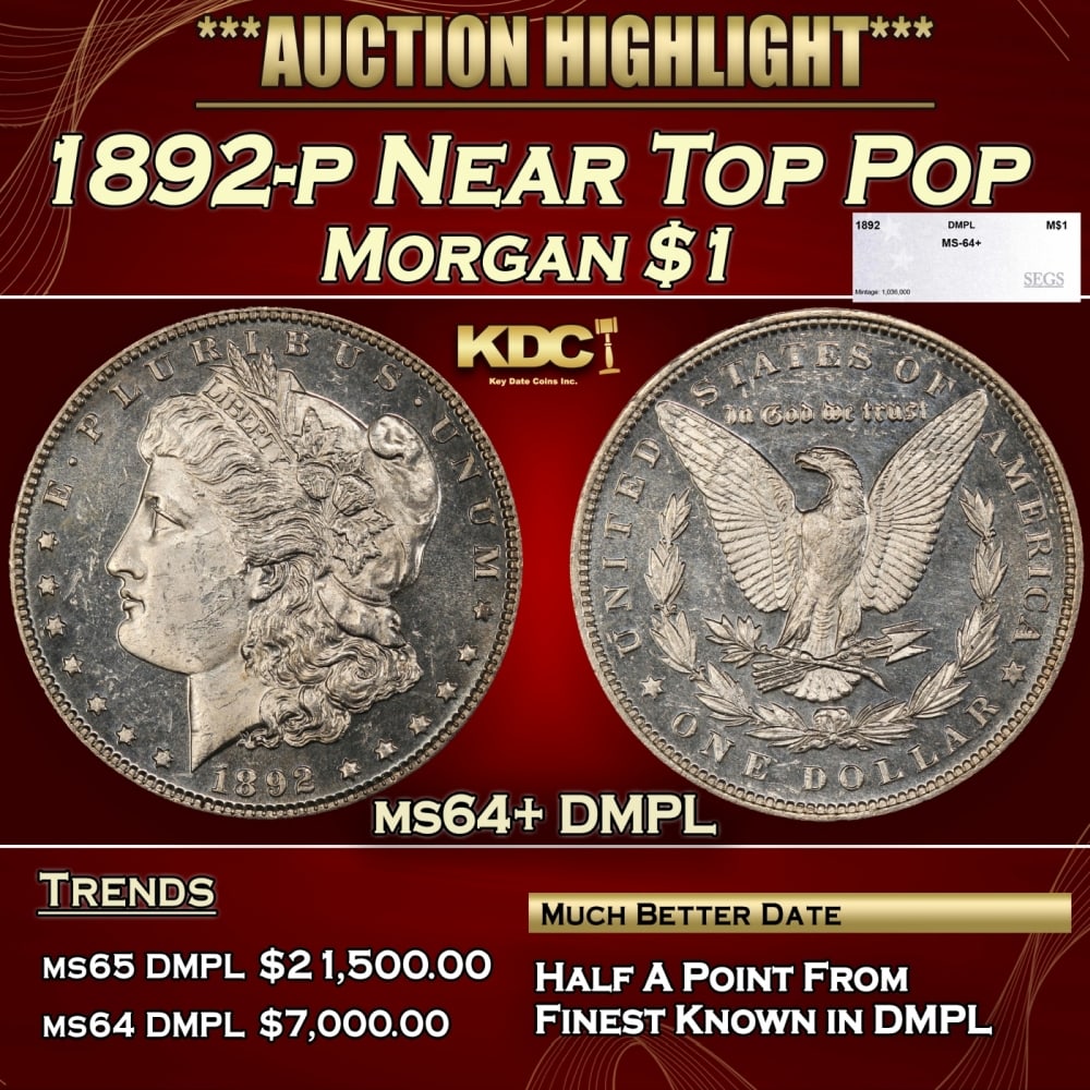 1892-p Morgan Dollar Near Top Pop $1 ms64+ DMPL SEGS: 1892-p Near Top Pop Morgan Dollar $1 ms64+ DMPL SEGS. 0