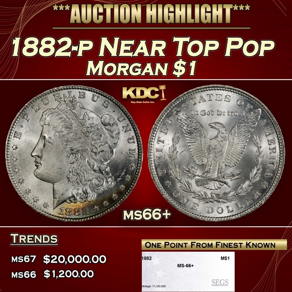 1882-p Morgan Dollar Near Top Pop $1 ms66+ SEGS: 1882-p Near Top Pop Morgan Dollar $1 ms66+ SEGS. 0