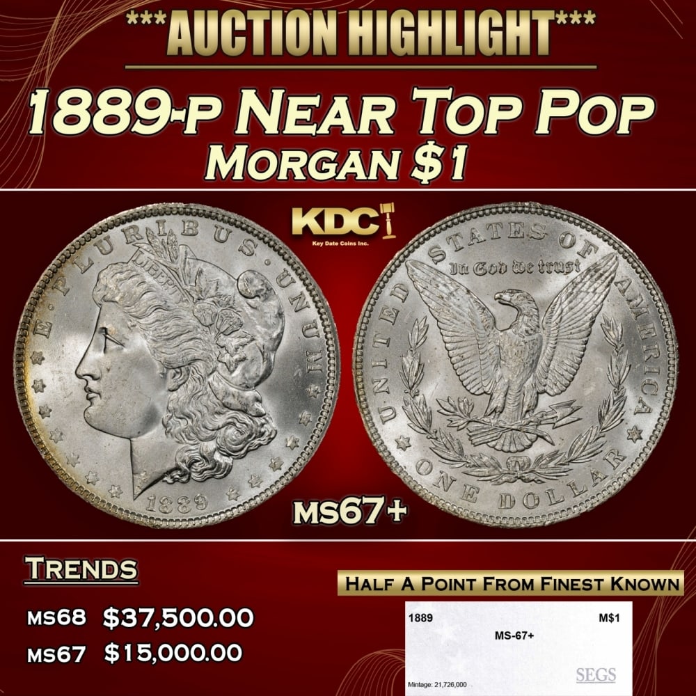 1889-p Morgan Dollar Near Top Pop $1 ms67+ SEGS: 1889-p Near Top Pop Morgan Dollar $1 ms67+ SEGS. 0