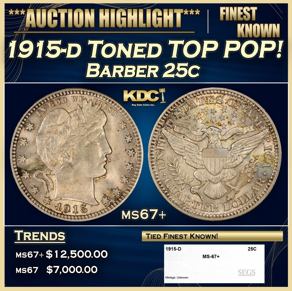 1915-d Barber Quarter Toned TOP POP! 25c ms67+ SEGS (1 of 4)