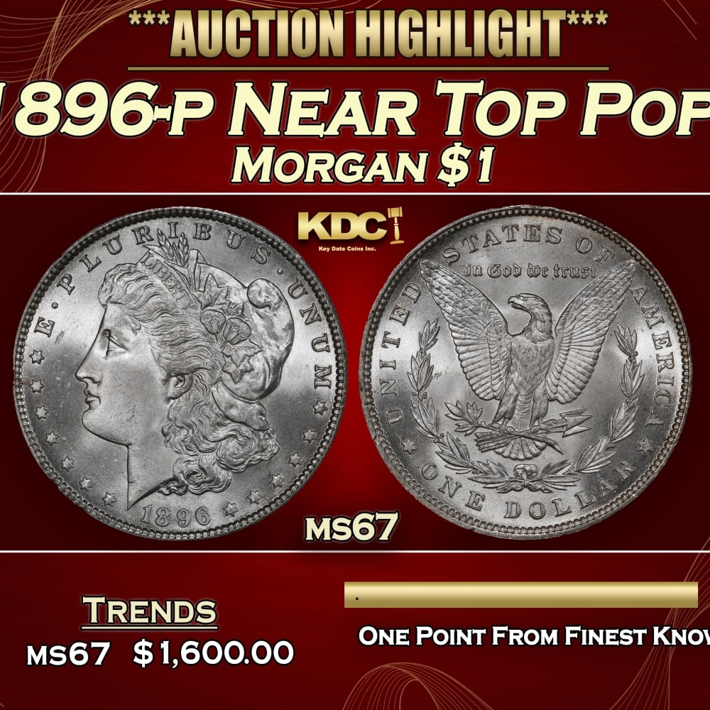 1896-p Morgan Dollar Near Top Pop! $1 ms67 SEGS: 1896-p Near Top Pop! Morgan Dollar $1 ms67 SEGS. 0