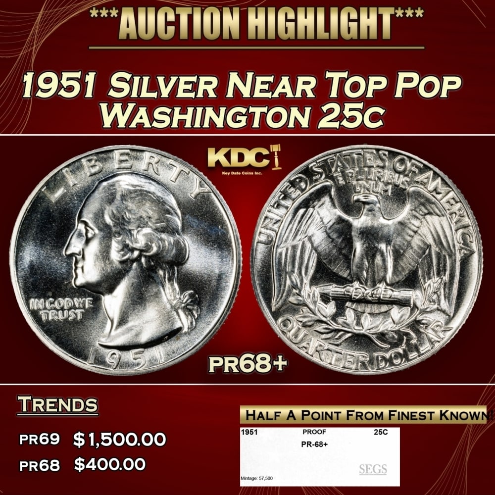 1951 Proof Washington Quarter Silver Near Top Pop 25c pr68+ SEGS (1 of 4)