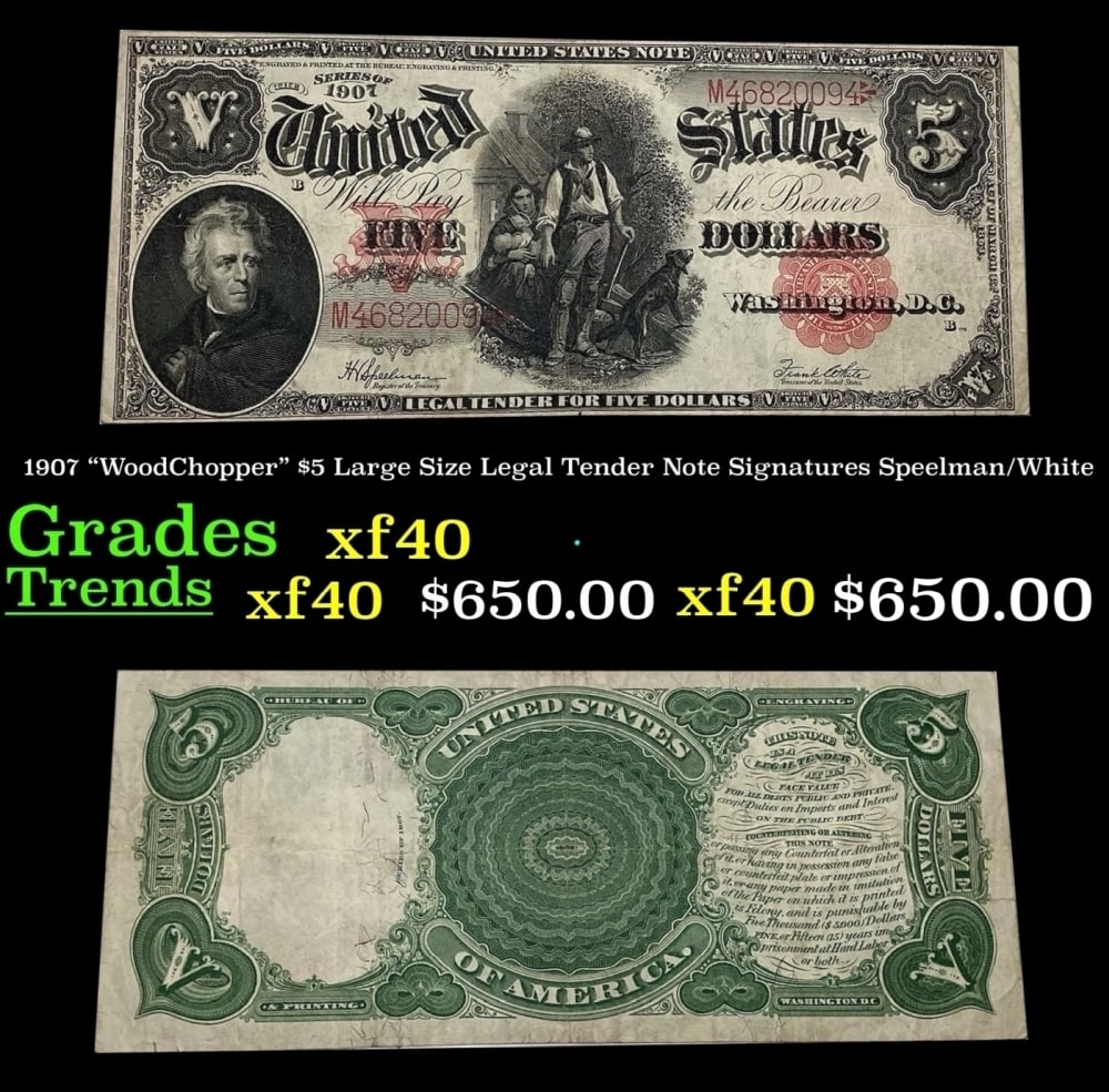1907 Speelman/White $5 Large Size Legal Tender Note Grades xf: 1907 Speelman/White $5 Large Size Legal Tender Note Grades xf.