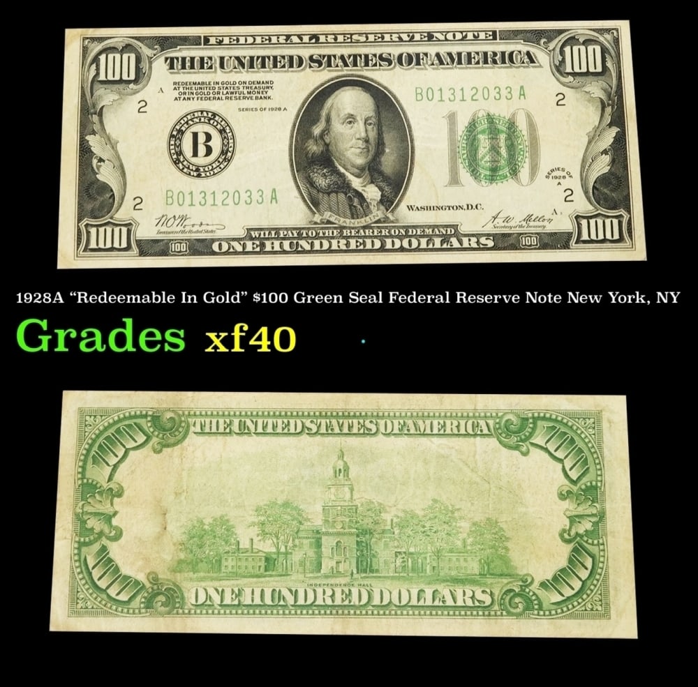 1928A $100 Green Seal Federal Reserve Note New York, NY Grades xf: 1928A New York, NY $100 Green Seal Federal Reserve Note Grades xf.