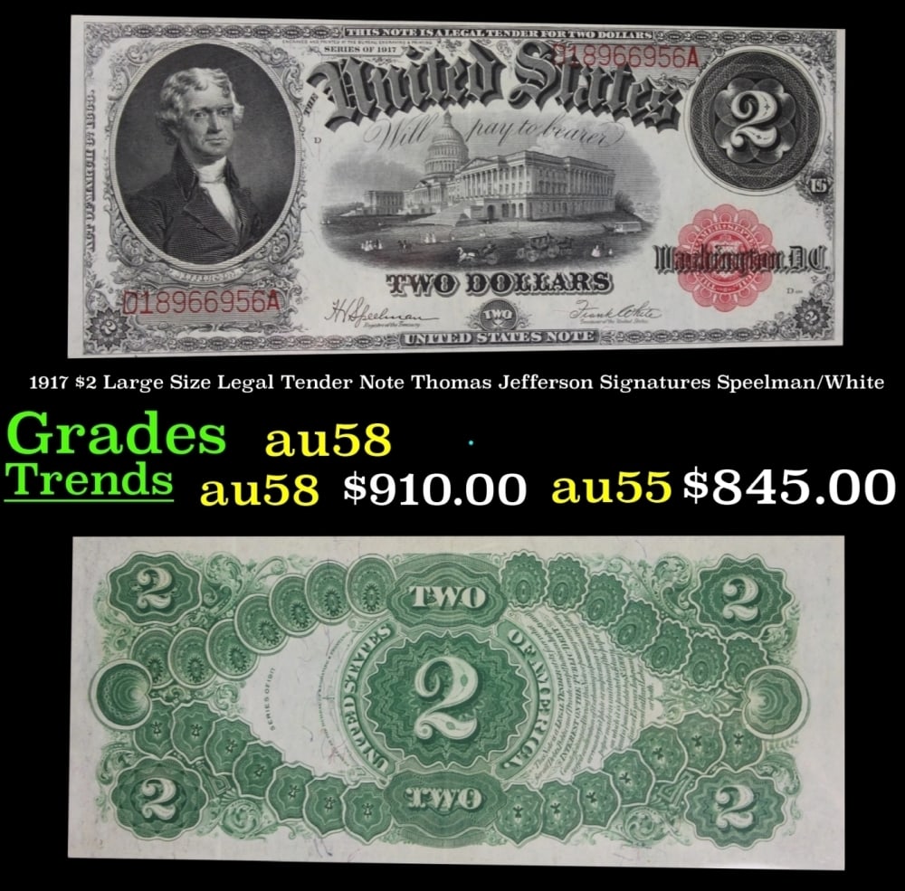1917 Speelman/White $2 Large Size Legal Tender Note Grades Choice AU/BU Slider: 1917 Speelman/White $2 Large Size Legal Tender Note Grades Choice AU/BU Slider.