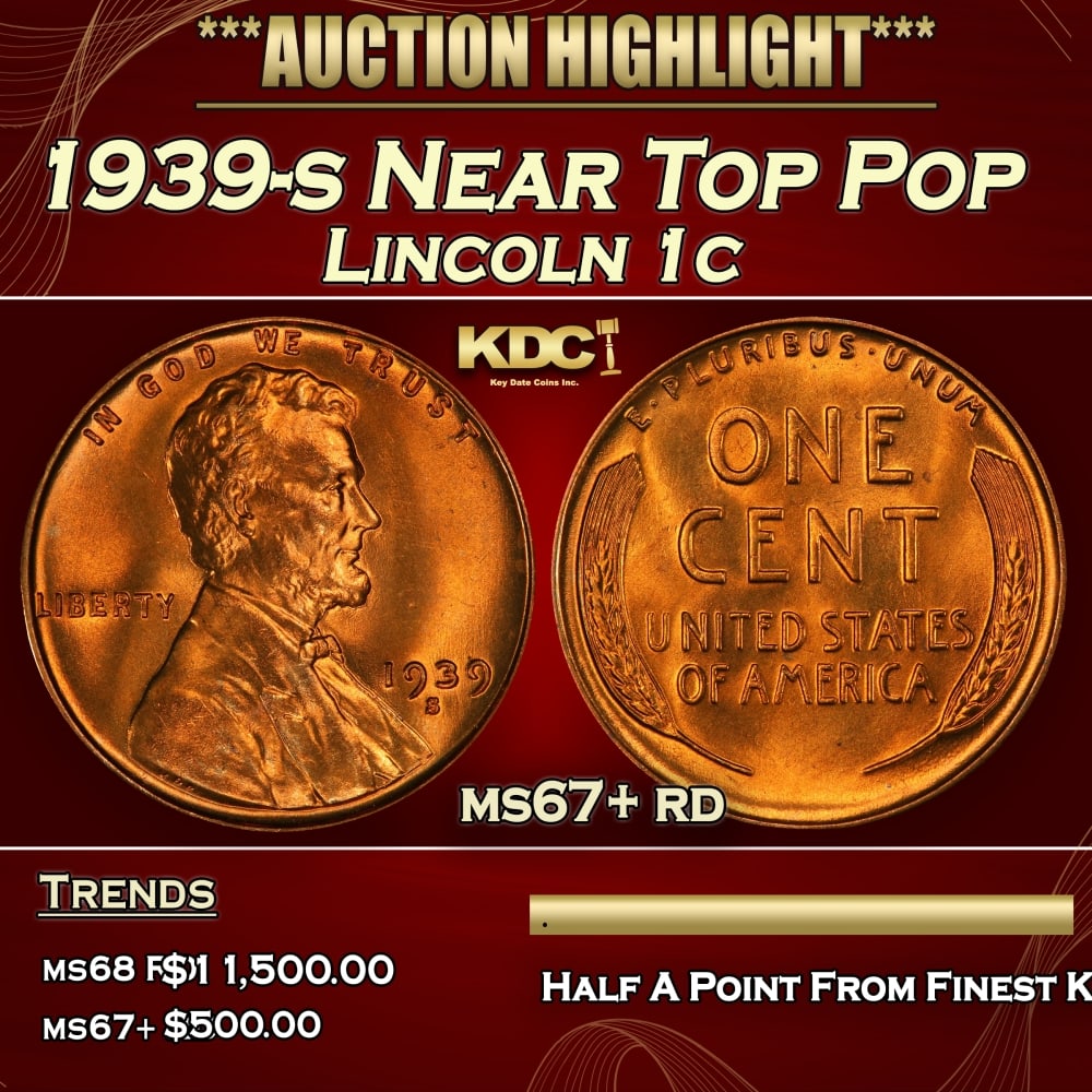 1939-s Lincoln Cent Near Top Pop 1c ms67+ rd SEGS: 1939-s Near Top Pop Lincoln Cent 1c ms67+ rd SEGS. 0