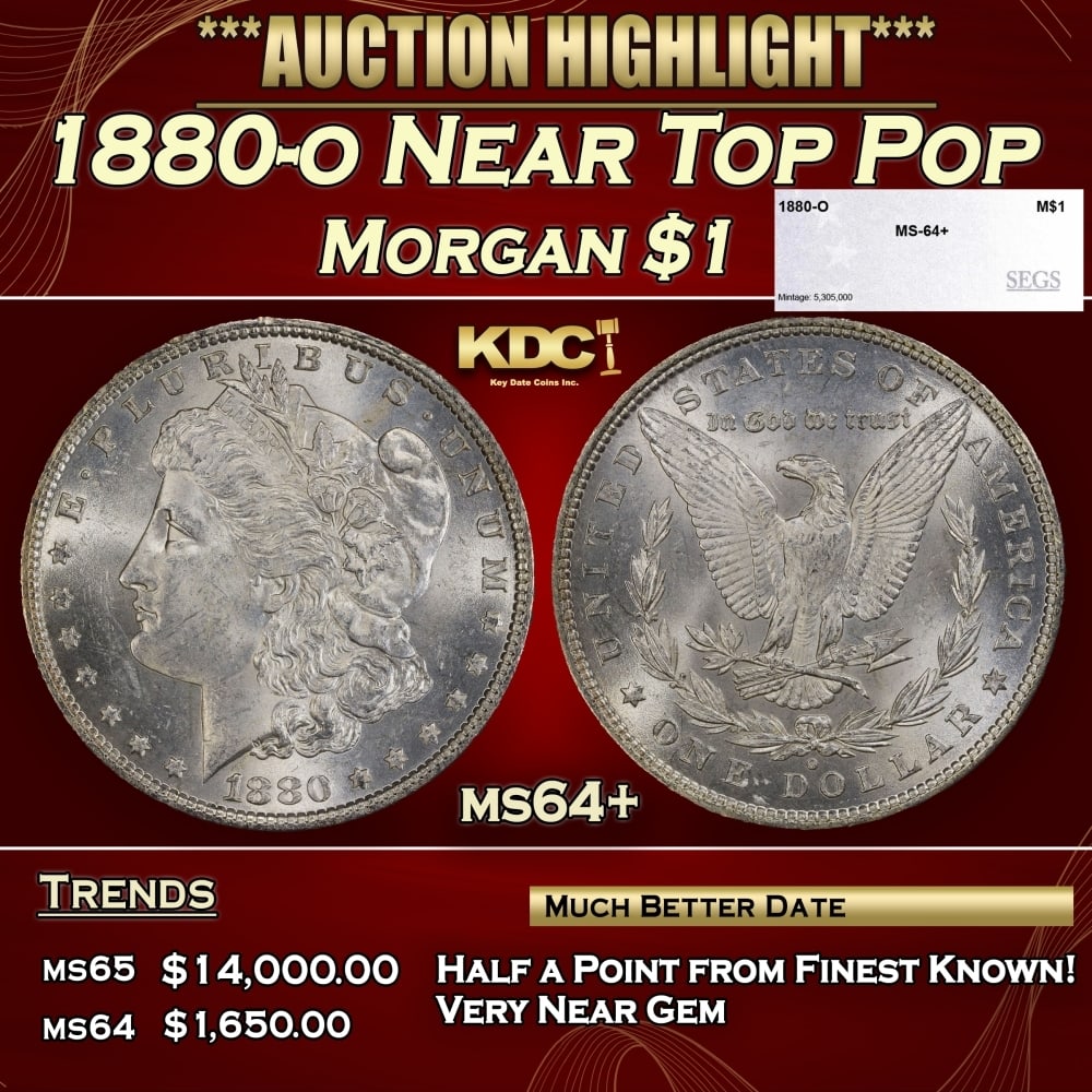1880-o Morgan Dollar Near Top Pop $1 ms64+ SEGS: 1880-o Near Top Pop Morgan Dollar $1 ms64+ SEGS. 0