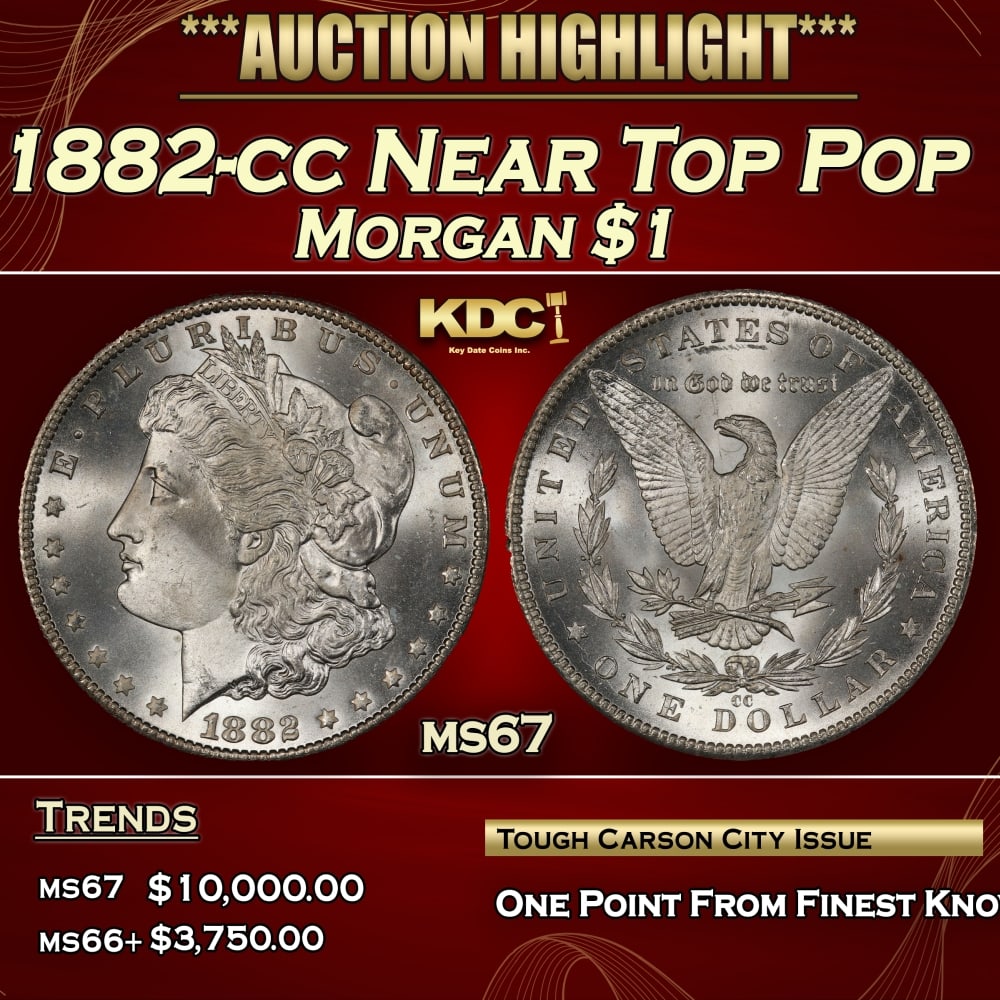1882-cc Morgan Dollar Near Top Pop $1 ms67 SEGS: 1882-cc Near Top Pop Morgan Dollar $1 ms67 SEGS. 0