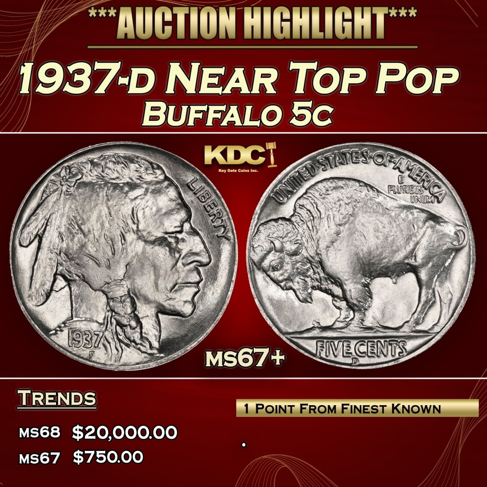 1937-d Buffalo Nickel Near Top Pop 5c ms67+ SEGS: 1937-d Near Top Pop Buffalo Nickel 5c ms67+ SEGS. A Key Date's Pick, Bid to Win, Don't let it get Away, you might not find its equal Coin. I give this coin my highest recommendation