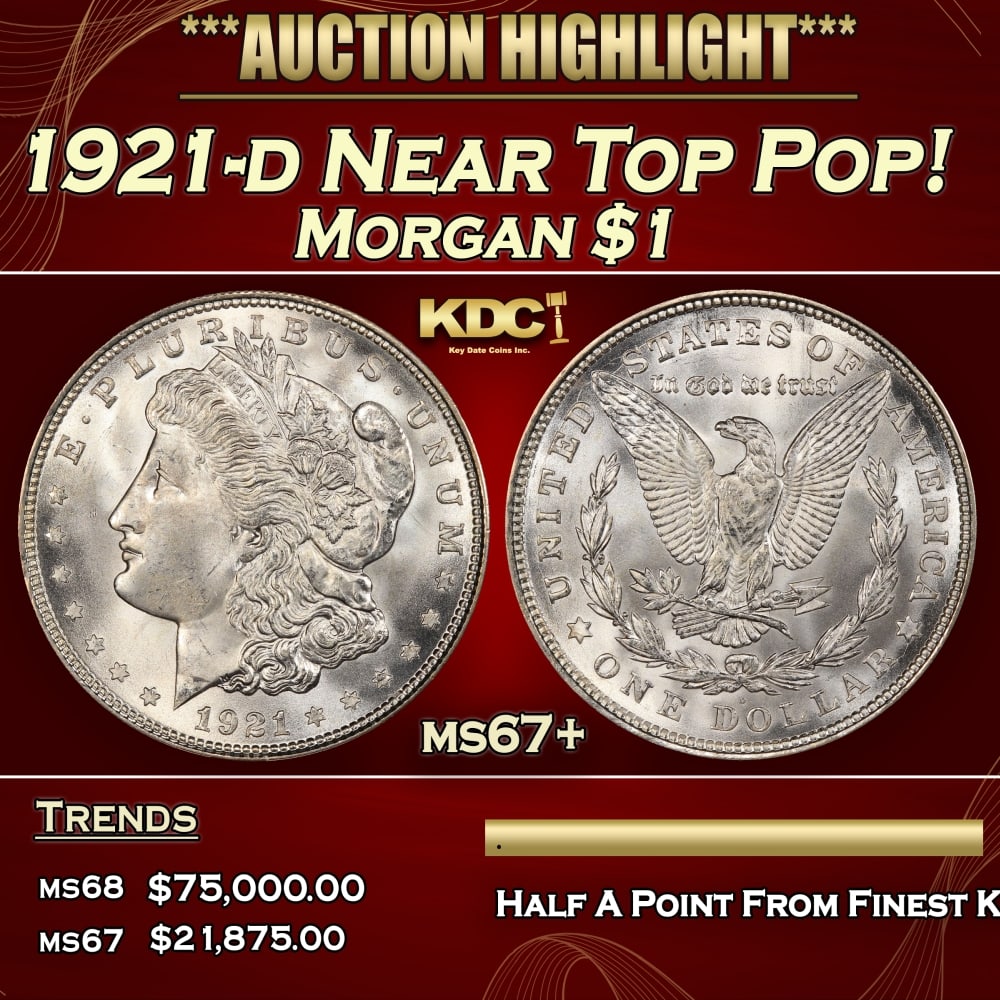 1921-d Morgan Dollar Near Top Pop! $1 ms67+ SEGS: 1921-d Near Top Pop! Morgan Dollar $1 ms67+ SEGS. 0