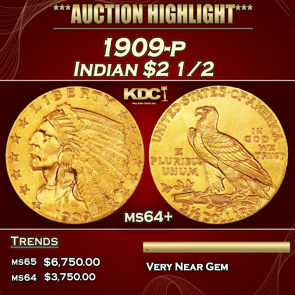 1909-p Gold Indian Quarter Eagle $2 1/2 ms64+ SEGS: 1909-p Gold Indian Quarter Eagle $2 1/2 ms64+ SEGS. A Key Date's Pick, Bid to Win Coin